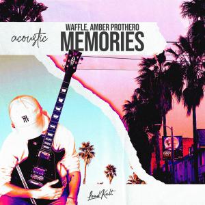 ดาวน์โหลดและฟังเพลง Memories (Acoustic) พร้อมเนื้อเพลงจาก Waffle