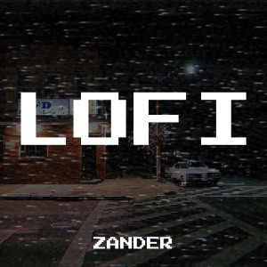 Album Lofi (Explicit) from Zander