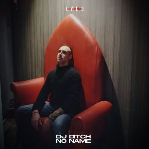 Listen to No Name song with lyrics from Dj Ditch