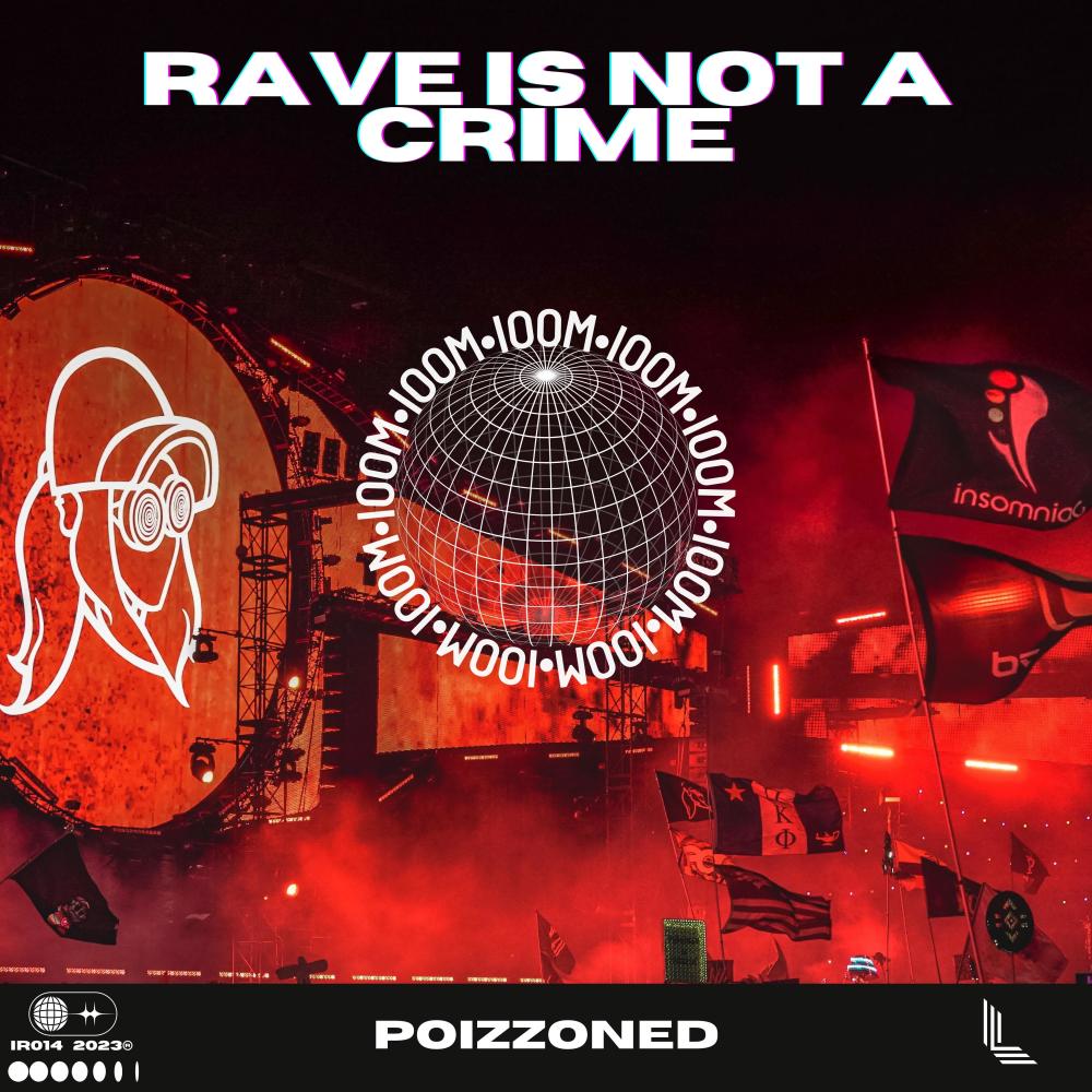 Rave Is Not a Crime (Extended Mix)