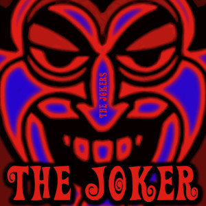 ดาวน์โหลดและฟังเพลง The Joker พร้อมเนื้อเพลงจาก The Jokers