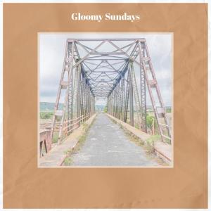 Dengarkan lagu Gloomy Sundays nyanyian Erico Lole dengan lirik