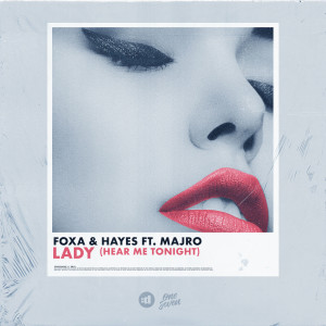 ดาวน์โหลดและฟังเพลง Lady (Hear Me Tonight) พร้อมเนื้อเพลงจาก Foxa