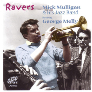 อัลบัม Ravers ศิลปิน Mick Mulligan