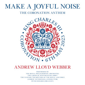 อัลบัม Make a Joyful Noise ศิลปิน Andrew Lloyd Webber