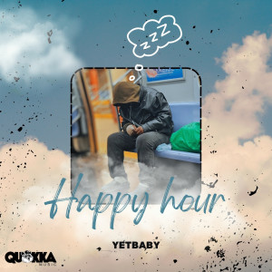 Listen to Happy hour song with lyrics from YetBaby