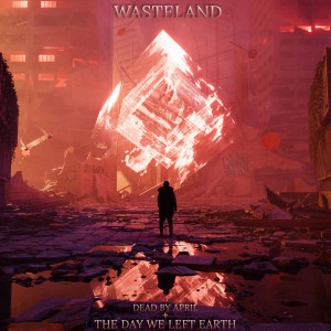 Wasteland dari Dead By April