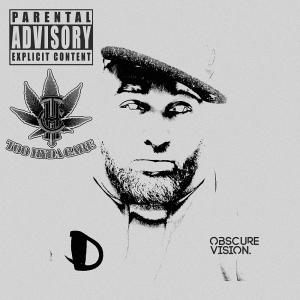 收聽Too Hyda Care的Obscure Vision (Explicit)歌詞歌曲