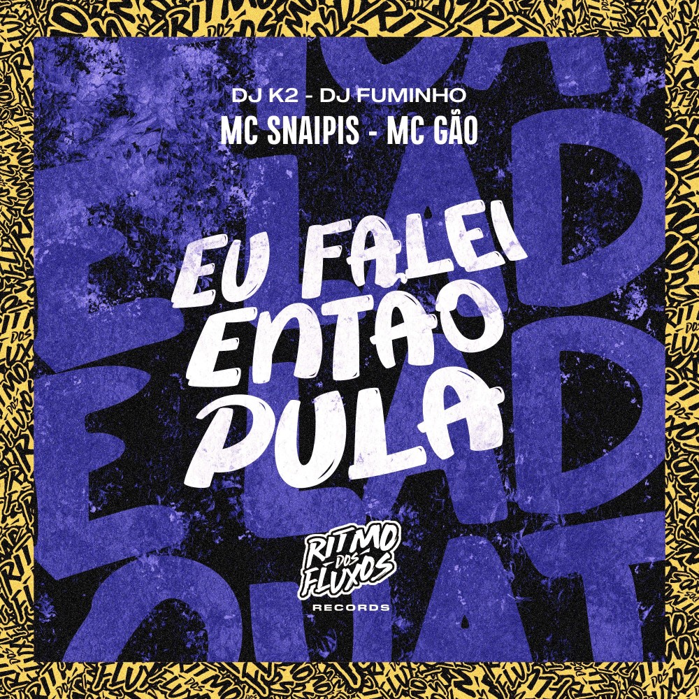 Eu Falei Então Pula