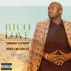 อัลบัม Somebody Else ศิลปิน Rico Love