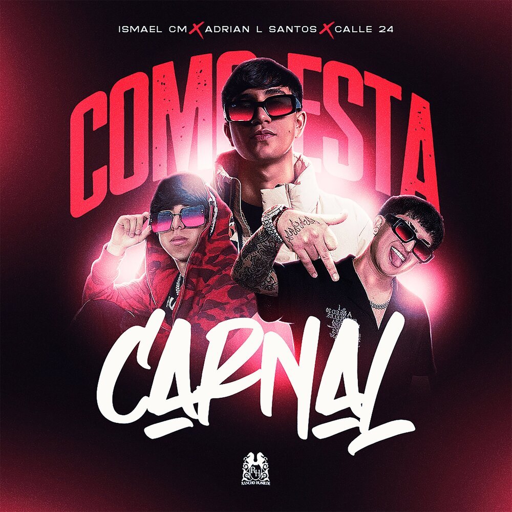 Como Esta Carnal