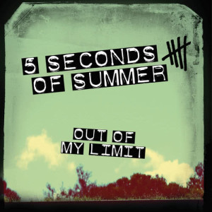 5 Seconds Of Summer的專輯Out Of My Limit