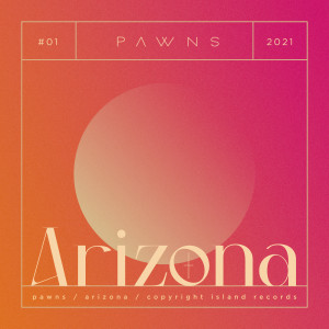 Pawns的專輯Arizona