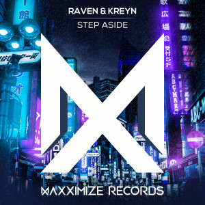 ดาวน์โหลดและฟังเพลง Step Aside พร้อมเนื้อเพลงจาก Raven & Kreyn