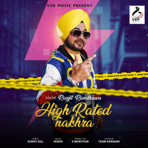 收听Ranjit Randhawa的High Rated Nakhra歌词歌曲