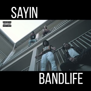 Dengarkan lagu Sayin (Explicit) nyanyian Bandlife dengan lirik