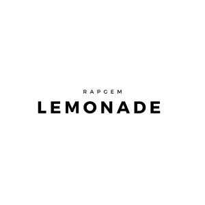 RapGem的專輯Lemonade (Explicit)