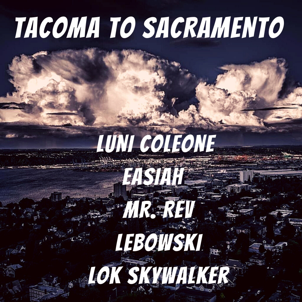 Tacoma to Sacramento (Explicit)