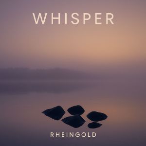 收聽Rheingold的Whisper歌詞歌曲