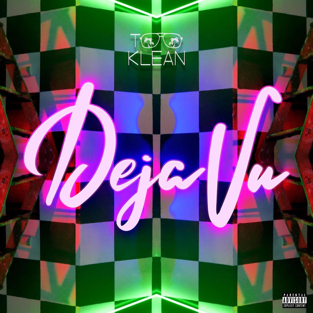 Deja Vu (Explicit)