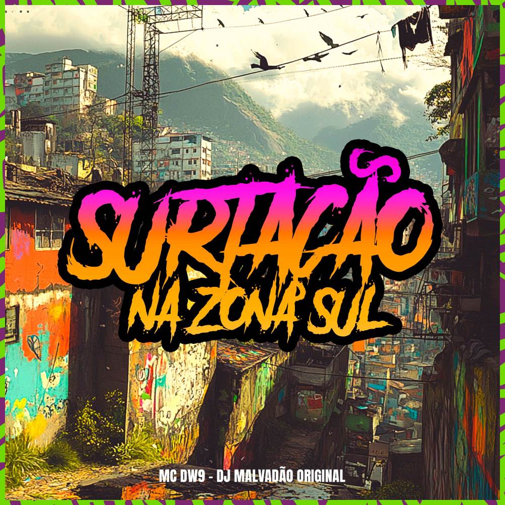 Surtação na zona sul (Explicit)
