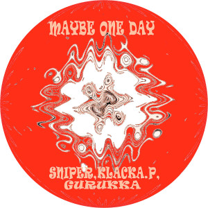 Listen to Maybe One Day song with lyrics from Sniper
