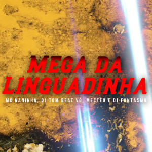 Album Mega da Linguadinha from Mc Naninha