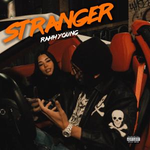 收聽Rahh Young的Stranger歌詞歌曲
