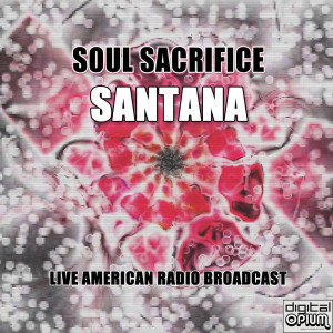 Santana的專輯Soul Sacrifice (Live)