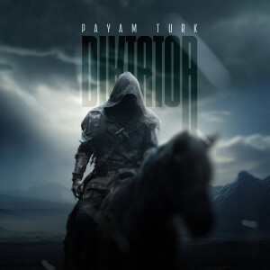 Listen to Diktator song with lyrics from Payam Turk