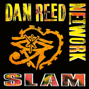 收聽Dan Reed Network的Slam (Remastered 2019)歌詞歌曲