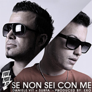 ดาวน์โหลดและฟังเพลง Se Non Sei Con Me พร้อมเนื้อเพลงจาก Daniele Vit
