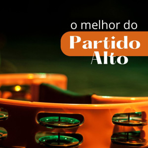 ดาวน์โหลดและฟังเพลง Partido Alto พร้อมเนื้อเพลงจาก Marcos Moran