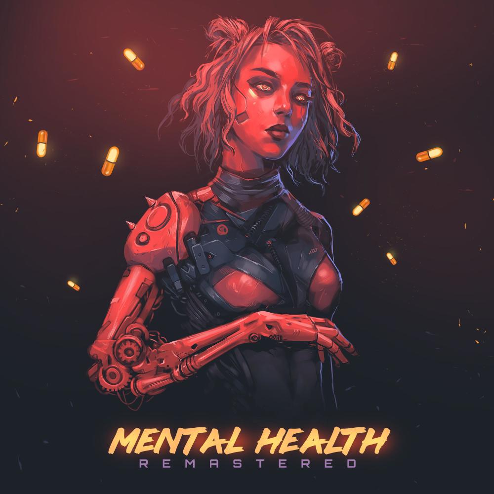 MENTAL HEALTH (REMASTERED) (Explicit) (REMASTERED|Explicit)