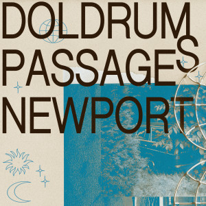 Album Doldrum Passages oleh Newport