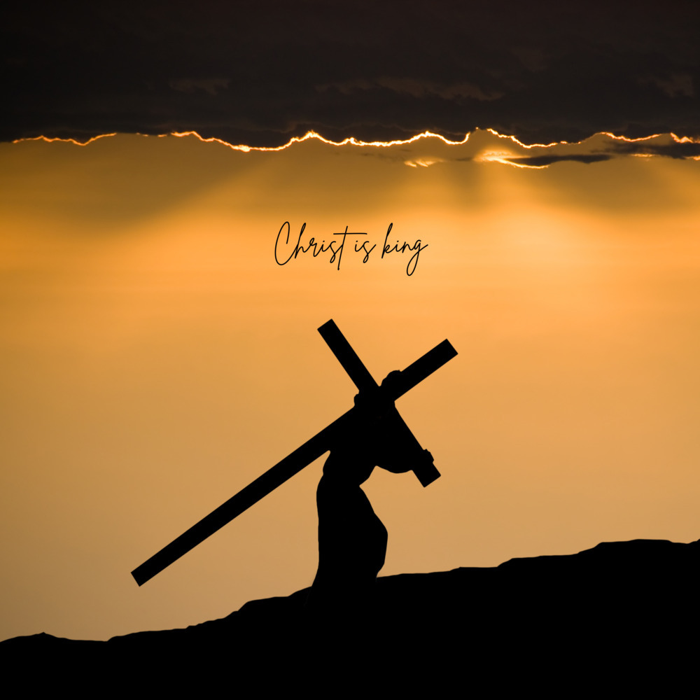 Christ is king