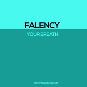 Falency的專輯Your Breath