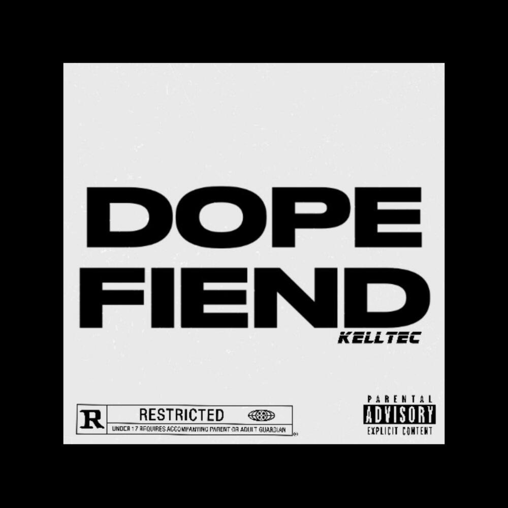 Dope Fiend (Explicit)