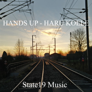 Listen to Hands Up (Explicit) song with lyrics from Haru Kolle