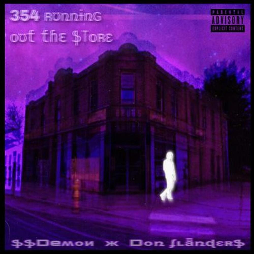 354 running out the store (feat. Don Flander$) (Explicit)