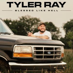 Listen to Blessed Like Hell song with lyrics from Tyler Ray