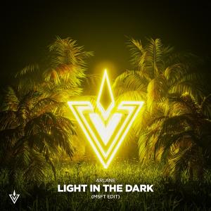 收聽Arlane的Light In The Dark (MSFT Edit)歌詞歌曲