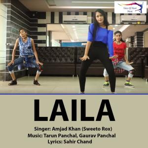 Dengarkan Laila lagu dari Amjad Khan Sweeto Rox dengan lirik