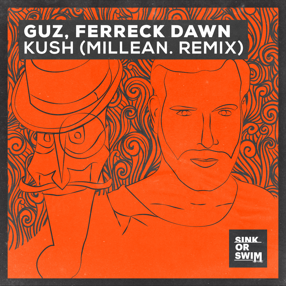 Kush (Extended Mix|Millean. Remix|Explicit)