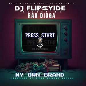 DJ Flipcyide的專輯My Own Brand (feat. Rah Digga) [Explicit]