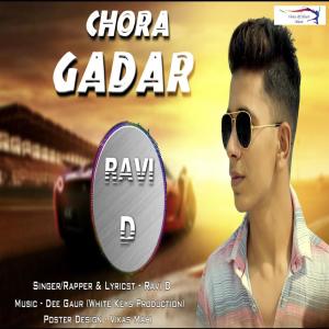 Dengarkan Chora Gadar lagu dari Ravi D. dengan lirik