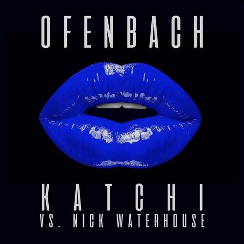 Katchi (Ofenbach vs. Nick Waterhouse) [Mr Belt & Wezol Remix] (Mr Belt & Wezol Remix)