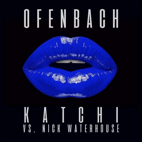 Katchi (Ofenbach vs. Nick Waterhouse) [SMACK Remix] [feat. Gemeni] (Smack Remix)