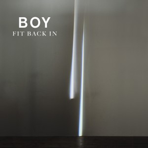 Album Fit Back In from BOY