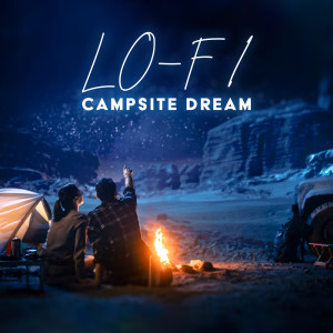 的专辑Lo-fi Campsite Dream